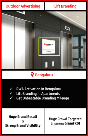 rwa activations in Bengaluru, advertising in residential societies in Bangalore, digital screen lift branding in Bangalore, lift branding in societies in Bengaluru, outdoor advertising in Bangalore